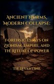 Ancient Norms, Modern Collapse