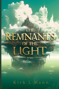 The Remnants of the Light - Mann, Kirk L The Remnants of the Light - Mann, Kirk L