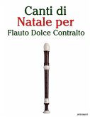 Canti di Natale per Flauto Dolce Contralto