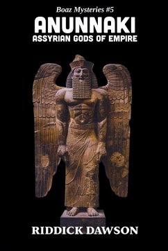 Cover Anunnaki, Assyrian Gods of Empire