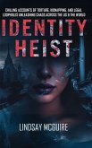 Identity Heist
