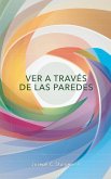 Ver A Través De Las Paredes