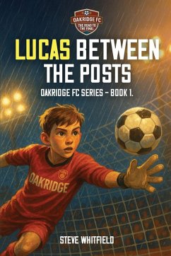 Cover LUCAS BETWEEN THE POSTS