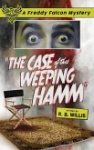 The Case of the Weeping Hamm