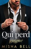 Qui perd gagne