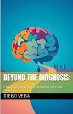 Beyond the Diagnosis