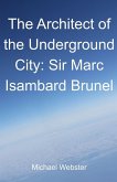 The Architect of the Underground City
