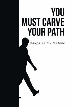 Cover You Must Carve Your Path