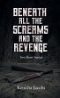 Beneath All the Screams and The Revenge - Bild 1