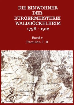 Cover Die Einwohner der Bürgermeisterei Waldböckelheim 1798 - 1912