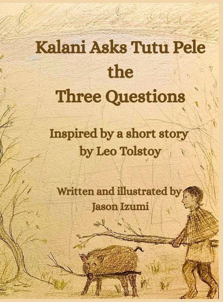 Kalani Asks Tutu Pele the Three Questions