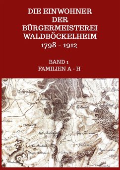 Cover Die Einwohner der Bürgermeisterei Waldböckelheim 1798 - 1912