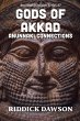 Gods of Akkad, Anunnaki Connections - Bild 1