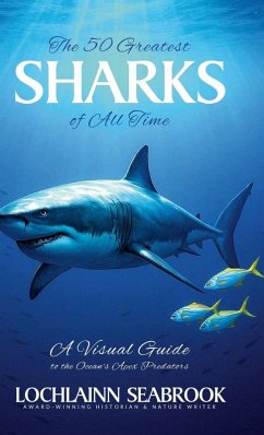 Cover The 50 Greatest Sharks of All Time