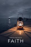 Through the Eyes of Faith