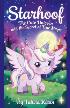 Cover Starhoof The Cute Unicorn and the Secret of True Magic