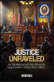 Justice Unraveled