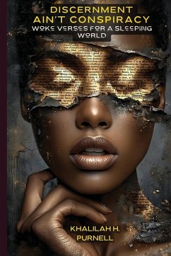 Discernment Ain't Conspiracy - Purnell, Khalilah H