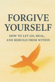 Forgive Yourself