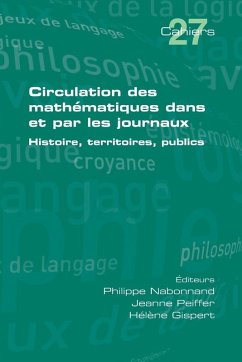Cover Circulation des mathématiques dans et par les journaux. Histoire, territoires, publics
