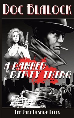 A Damned Dirty Thing - Blalock, Doc