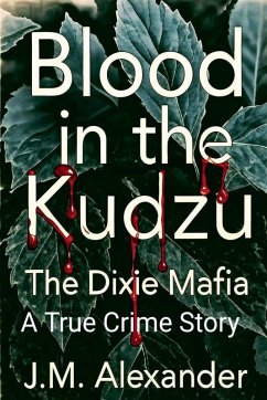 Cover Blood in the Kudzu The Dixie Mafia
