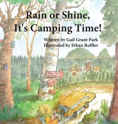 Cover Rain or Shine, It's Camping Time!