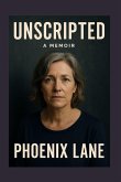 Unscripted-Phoenix Lane