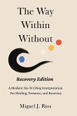 The Way Within Without Recovery Edition