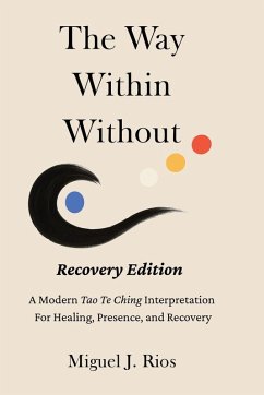 The Way Within Without Recovery Edition - Rios, Miguel J