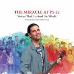 The Miracle at PS 22 The Miracle at PS 22