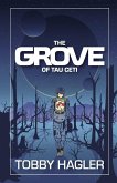 The Grove of Tau Ceti