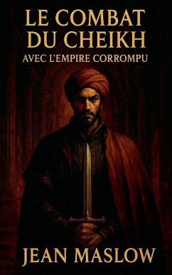 Cover Le combat du cheikh avec l'empire corrompu