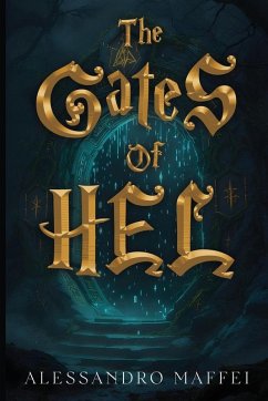 The Gates of Hel - Maffei, Alessandro