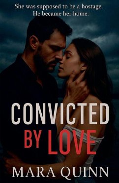 Convicted by Love - Quinn, Mara