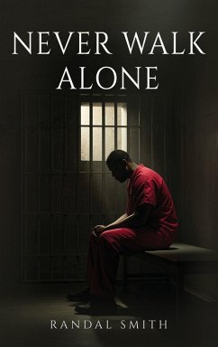 Never Walk Alone - Smith, Randal Never Walk Alone - Smith, Randal