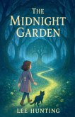The Midnight Garden The Midnight Garden