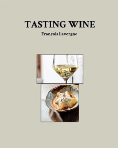 Tasting Wine - Lavergne, François