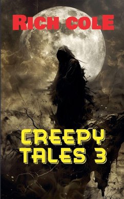 Creepy Tales 3 - Cole, Rich Creepy Tales 3 - Cole, Rich