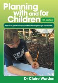 Planning with and for Children - UK edition Planning with and for Children - UK edition