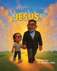 Cover I Want To See Jesus!