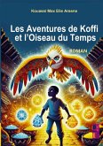 Les aventures de Koffi et l'oiseau du temps