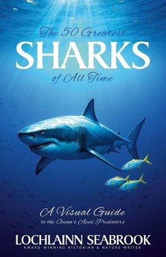 Cover The 50 Greatest Sharks of All Time
