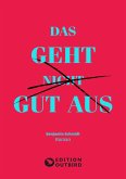 Das geht nicht gut aus (eBook, ePUB)