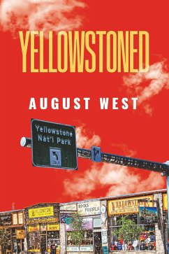 Yellowstoned (eBook, ePUB) - West, August