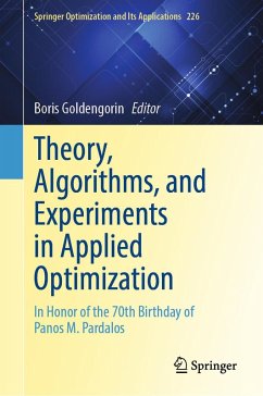 Theory, Algorithms, and Experiments in Applied Optimization (eBook, PDF)