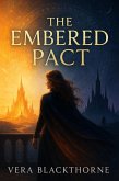 The Embered Pact (eBook, ePUB) The Embered Pact (eBook, ePUB)