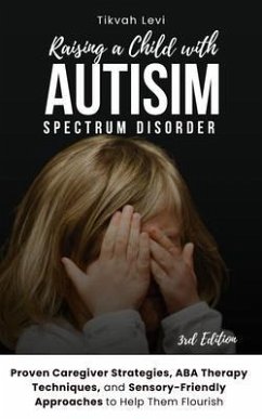 Cover Raising a Child with Autism Spectrum Disorder (eBook, ePUB)