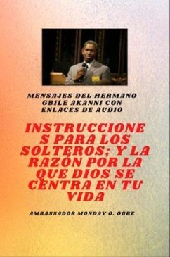 del hermano Gbile Akanni con enlaces de audio (eBook, ePUB) - Akanni, Gbile; Ogbe, Ambassador Monday O.