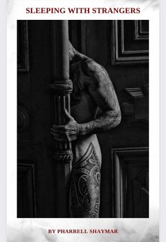 Sleeping With Strangers (eBook, ePUB) - Shaymar, Pharrell